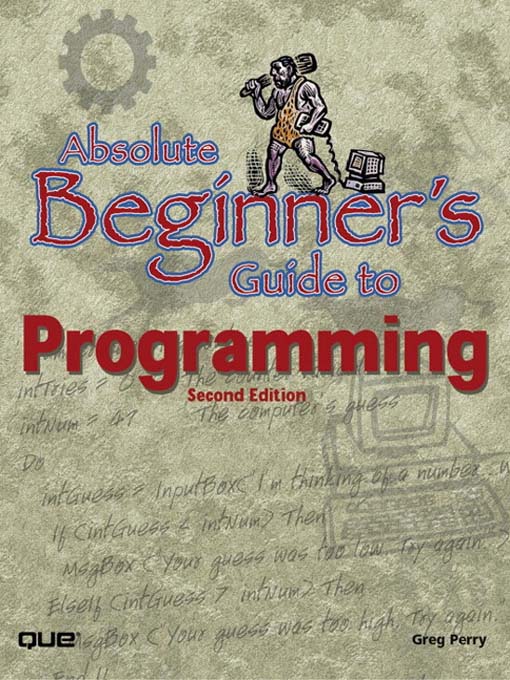 Title details for Absolute Beginner's Guide to Programming, Second Edition by Perry - Available